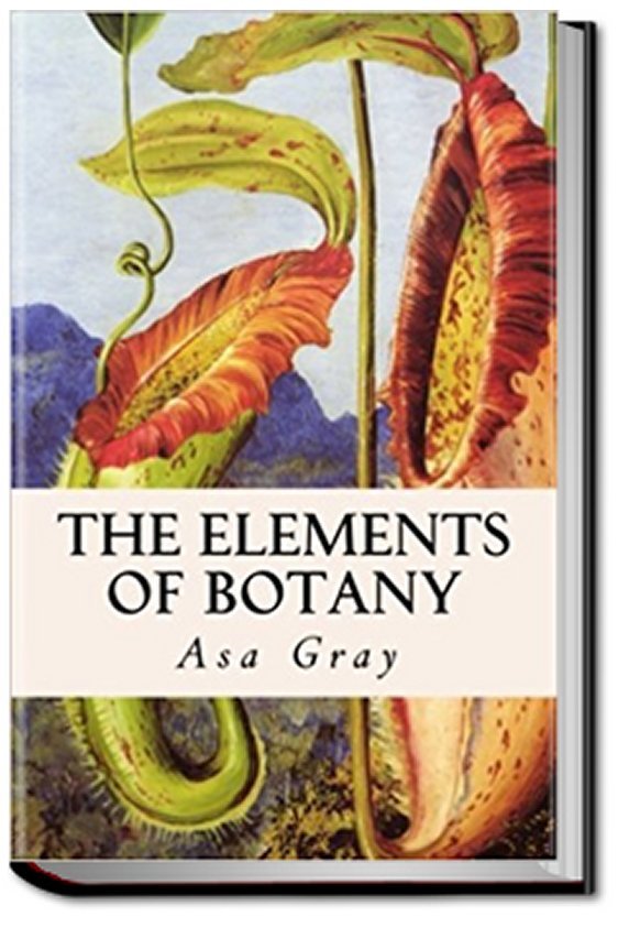 The Elements of Botany
